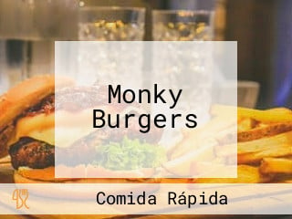 Monky Burgers