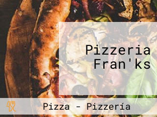 Pizzeria Fran'ks