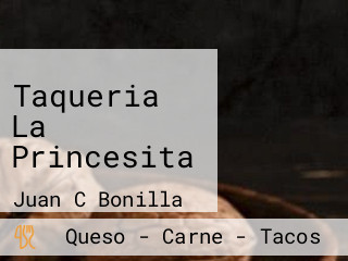 Taqueria La Princesita