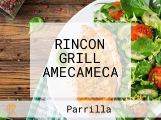 RINCON GRILL AMECAMECA