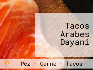 Tacos Arabes Dayani