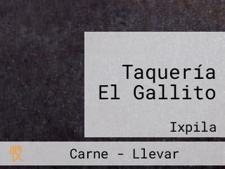 Taquería El Gallito