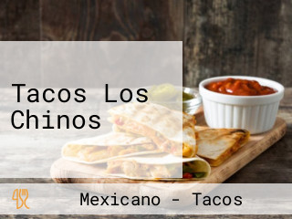 Tacos Los Chinos