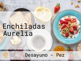 Enchiladas Aurelia