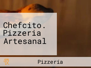 Chefcito. Pizzeria Artesanal