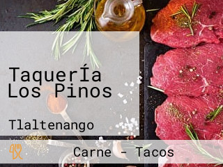 TaquerÍa Los Pinos