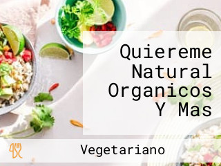 Quiereme Natural Organicos Y Mas