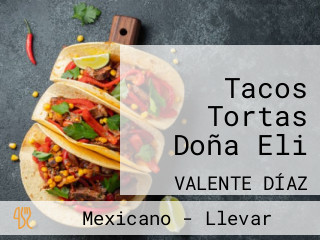 Tacos Tortas Doña Eli