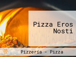 Pizza Eros Nosti