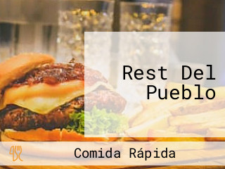 Rest Del Pueblo