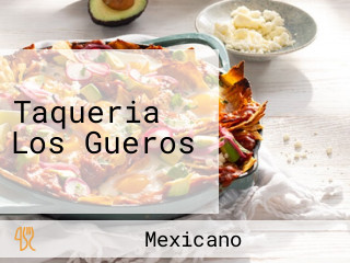 Taqueria Los Gueros