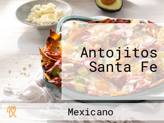 Antojitos Santa Fe