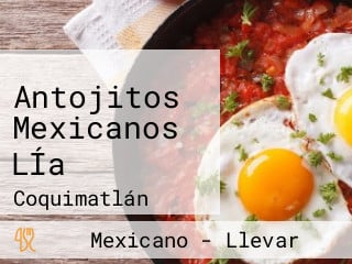 Antojitos Mexicanos LÍa