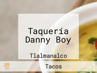 Taquería Danny Boy