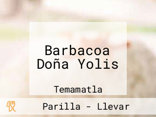 Barbacoa Doña Yolis