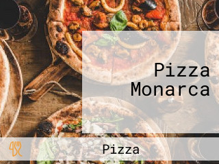 Pizza Monarca