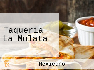 Taqueria La Mulata