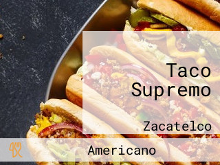 Taco Supremo