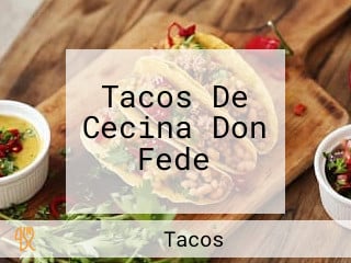 Tacos De Cecina Don Fede