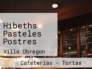 Hibeths Pasteles Postres