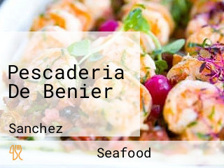 Pescaderia De Benier