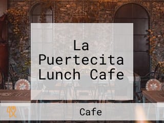 La Puertecita Lunch Cafe