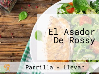 El Asador De Rossy