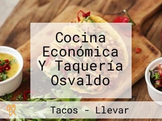 Cocina Económica Y Taquería Osvaldo