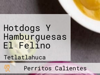 Hotdogs Y Hamburguesas El Felino