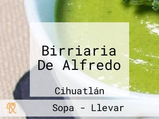 Birriaria De Alfredo