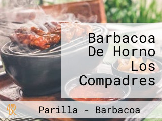 Barbacoa De Horno Los Compadres