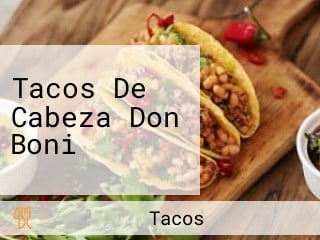 Tacos De Cabeza Don Boni