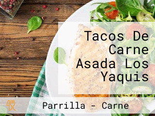 Tacos De Carne Asada Los Yaquis