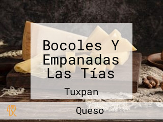 Bocoles Y Empanadas Las Tías