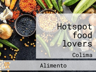 Hotspot food lovers