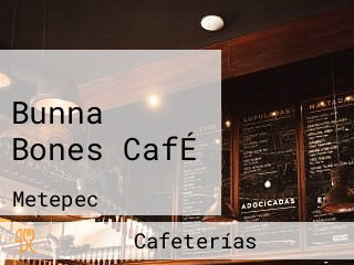 Bunna Bones CafÉ