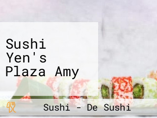 Sushi Yen's Plaza Amy