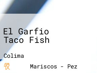 El Garfio Taco Fish