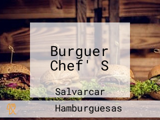 Burguer Chef' S