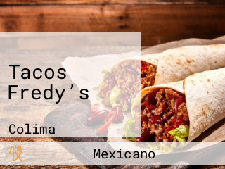 Tacos Fredy’s