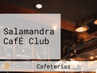 Salamandra CafÉ Club