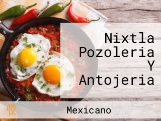 Nixtla Pozoleria Y Antojeria