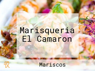 Marisqueria El Camaron