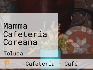 Mamma Cafetería Coreana