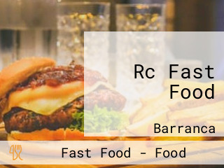 Rc Fast Food