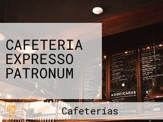 CAFETERIA EXPRESSO PATRONUM