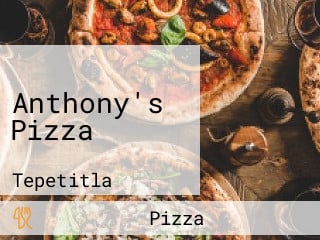 Anthony's Pizza