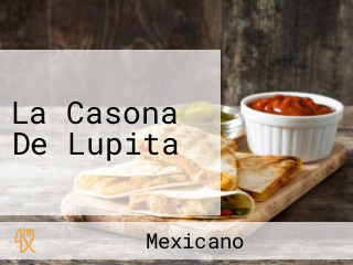 La Casona De Lupita