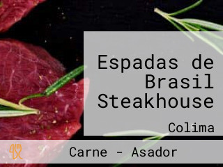 Espadas de Brasil Steakhouse