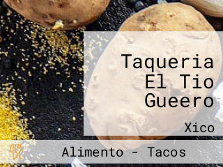 Taqueria El Tio Gueero